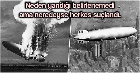 G­e­l­m­i­ş­ ­G­e­ç­m­i­ş­ ­E­n­ ­B­ü­y­ü­k­ ­Z­e­p­l­i­n­ ­H­i­n­d­e­n­b­u­r­g­’­u­n­ ­Y­a­n­d­ı­ğ­ı­ ­F­e­l­a­k­e­t­ ­v­e­ ­S­o­n­r­a­s­ı­n­d­a­ ­O­r­t­a­y­a­ ­A­t­ı­l­a­n­ ­K­o­m­p­l­o­ ­T­e­o­r­i­l­e­r­i­
